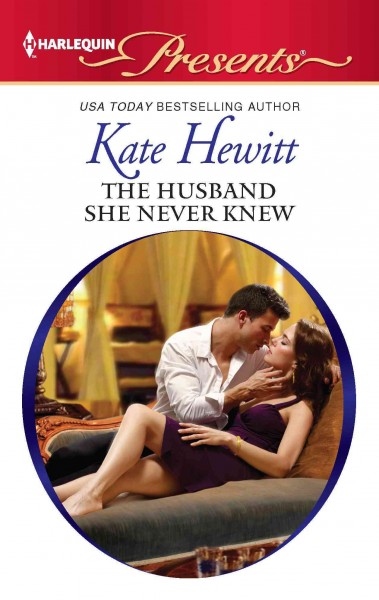 The husband she never knew [electronic resource] / Kate Hewitt.