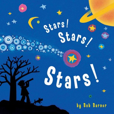 Stars, stars, stars [electronic resource] / by Bob Barner.