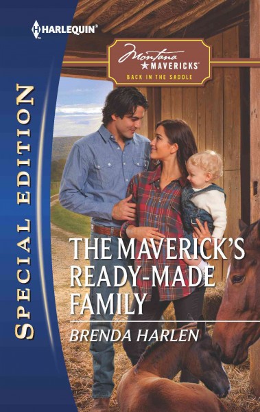 The Maverick's ready-made family [electronic resource] / Brenda Harlen.