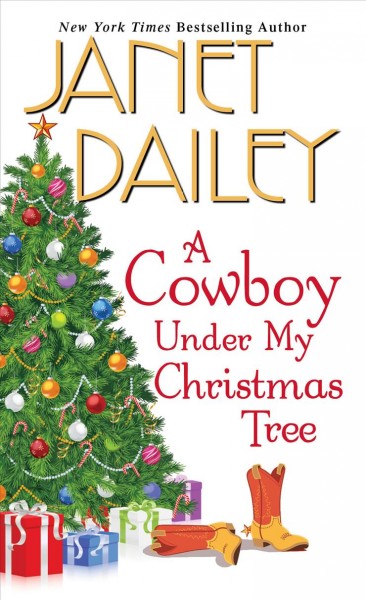 A cowboy under my Christmas tree [electronic resource] / Janet Dailey.