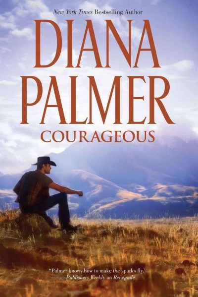 Courageous [electronic resource] / Diana Palmer.