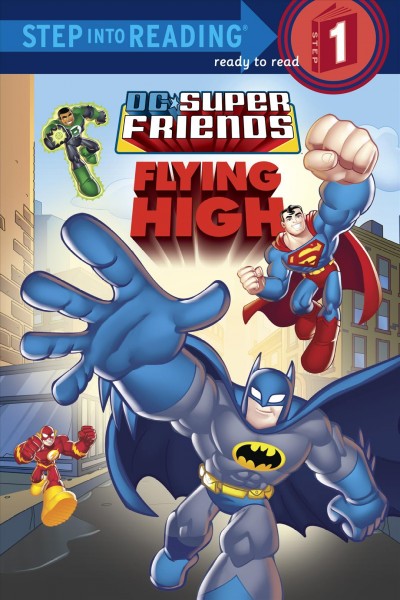 Flying high [electronic resource] / by Nick Eliopulos ; illustrated by Loston Wallace and David Tanguay.