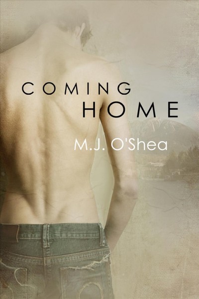 Coming home [electronic resource] / M.J. O'Shea.