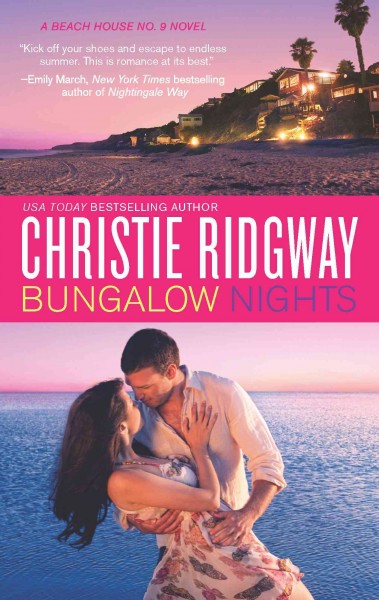 Bungalow nights [electronic resource] / Christie Ridgway.