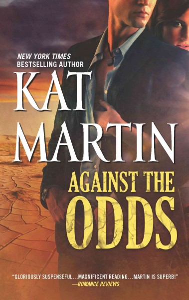 Against the odds [electronic resource] / Kat Martin.