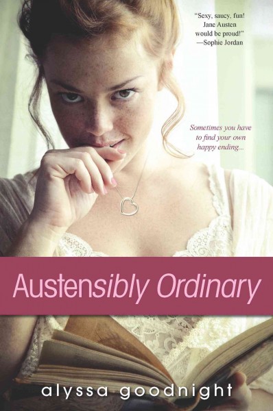 Austensibly ordinary [electronic resource] / Alyssa Goodnight.