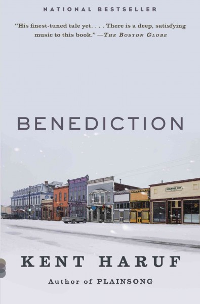 Benediction [electronic resource] / Kent Haruf.
