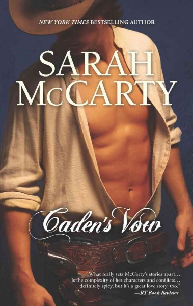 Caden's vow [electronic resource] / Sarah McCarty.