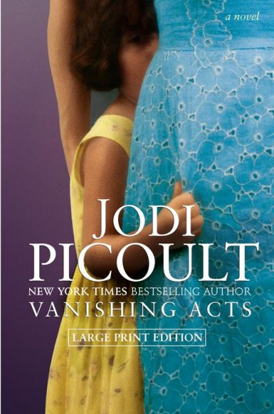Vanishing acts / Jodi Picoult.