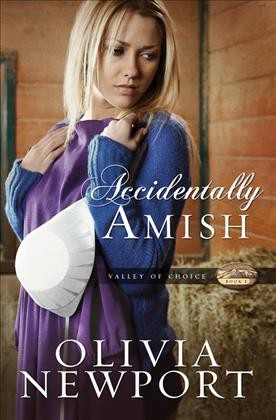 Accidentally Amish / Olivia Newport.
