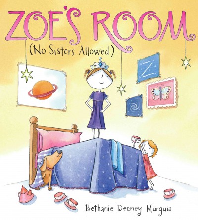 Zoe's room (no sisters allowed) / by Bethanie Deeney Murguia.