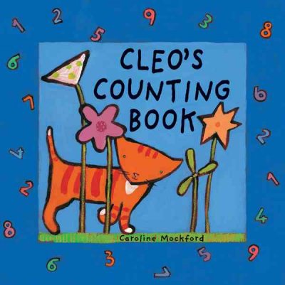 Cleo's counting book / [Stella Blackstone] ; [illustrations by] Caroline Mockford.