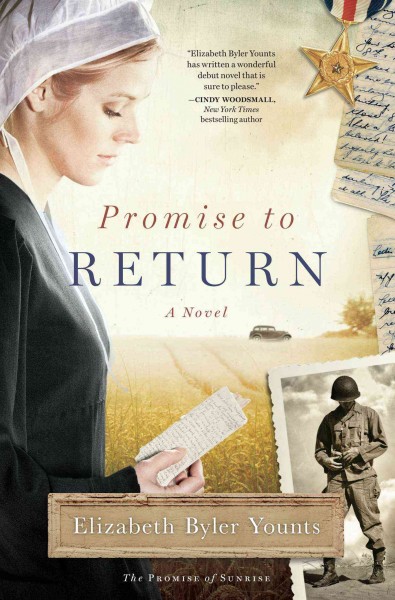 Promise to return : a novel / Elizabeth Byler Younts.