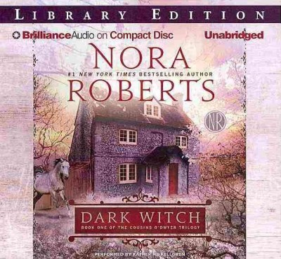 Dark witch [sound recording] / Nora Roberts.
