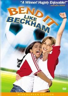 Bend it like Beckham [video recording (DVD)] / Fox Searchlight Pictures presents, Kintop Pictures Presents in association with The Film Council and Film Foerderung Hamburg with the participation of BskyB and ... a Kintop Pictures/Bend It Films/ROC Media/Road Movies co-production ; produced by Deepak Nayar, Gurinder Chadha ; written by Gurnider Chadha, Guljit Bindra, Paul Mayeda Berges ; directed by Gurinder Chadha.