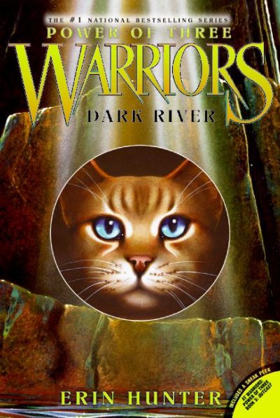Warriors: power of three. 2, Dark river / Erin Hunter.
