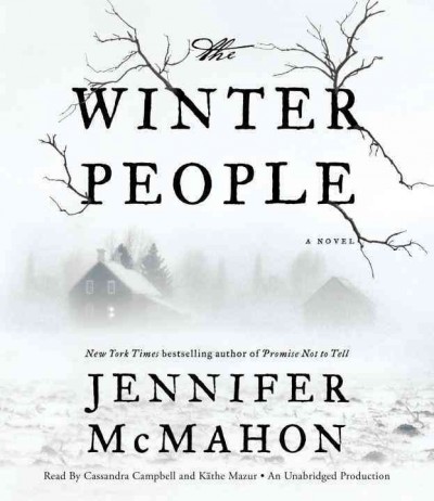 The Winter people [sound recording] /  Jennifer McMahon.
