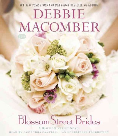 Blossom Street brides [sound recording] / Debbie Macomber.