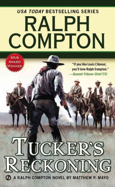 Tucker's reckoning : a Ralph Compton novel / Matthew P. Mayo.