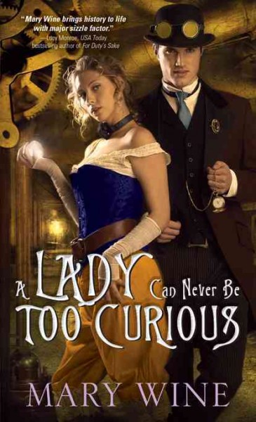 A lady can never be too curious [electronic resource] / Mary Wine.