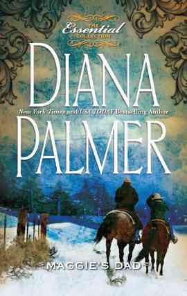 Maggie's dad [electronic resource] / Diana Palmer.