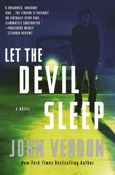 Let the devil sleep [electronic resource] : a novel / John Verdon.