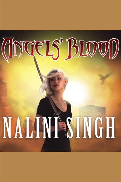 Angels' blood [electronic resource] / Nalini Singh.
