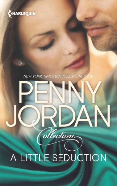 A little seduction [electronic resource] : Penny Jordan collection / Penny Jordan.