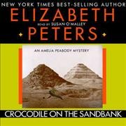 Crocodile on the sandbank [electronic resource] / Elizabeth Peters.