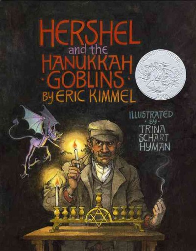 Hershel and the Hanukkah goblins [electronic resource] / by Eric Kimmel ; illustrated by Trina Schart Hyman.