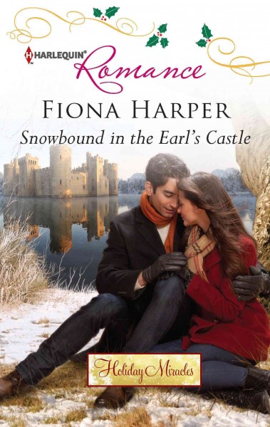 Snowbound in the earl's castle [electronic resource] / Fiona Harper.