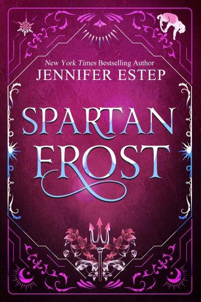 Spartan frost [electronic resource] : a Mythos Academy novel / Jennifer Estep.