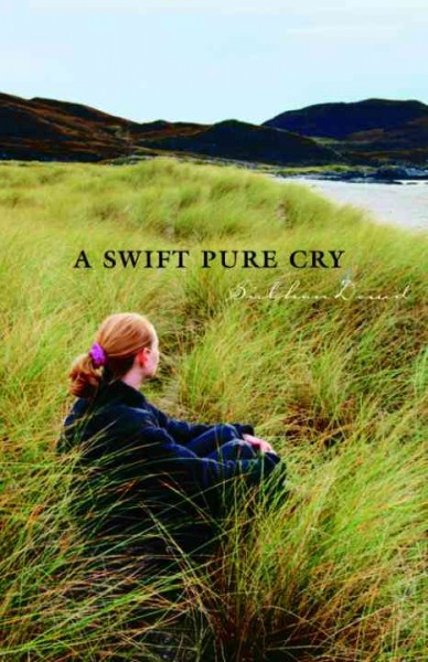A swift pure cry [electronic resource] / Siobhan Dowd.