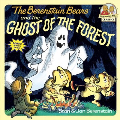The Berenstain bears and the ghost of the forest [electronic resource] / Stan & Jan Berenstain.