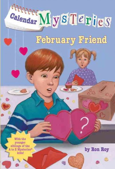 February friend [electronic resource] / by Ron Roy ; illustrated by John Steven Gurney.