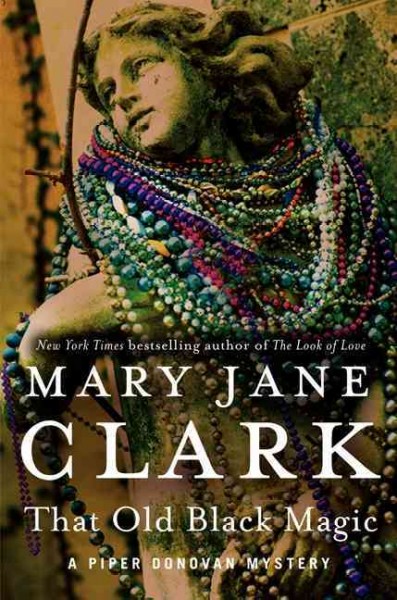 That old black magic / Mary Jane Clark.