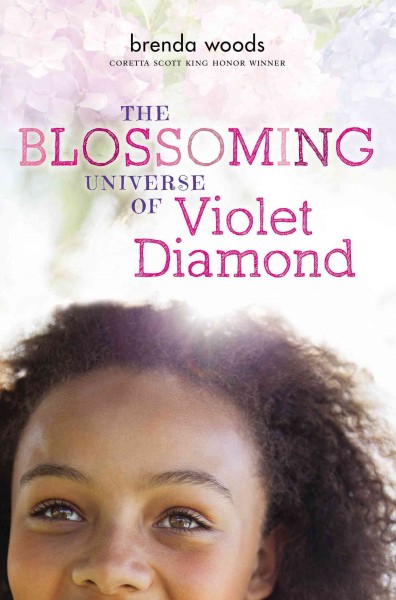 The blossoming universe of Violet Diamond / Brenda Woods.