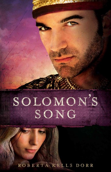 Solomon's song / Roberta Kells Dorr.