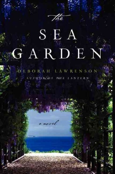 The sea garden / Deborah Lawrenson.