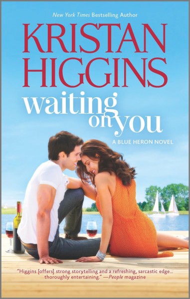 Waiting on you : a Blue heron novel / Kristan Higgins.