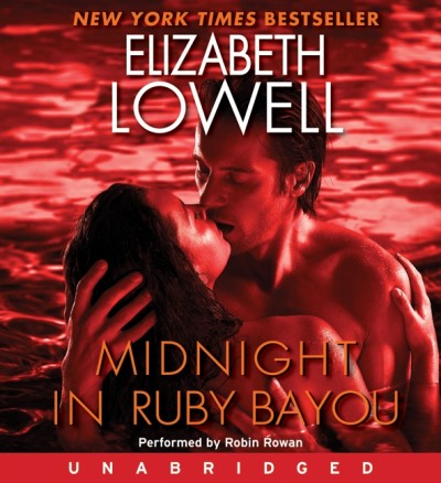 Midnight in Ruby Bayou [electronic resource] / Elizabeth Lowell.