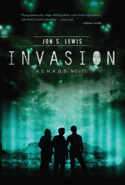 Invasion [electronic resource] / J.S. Lewis.