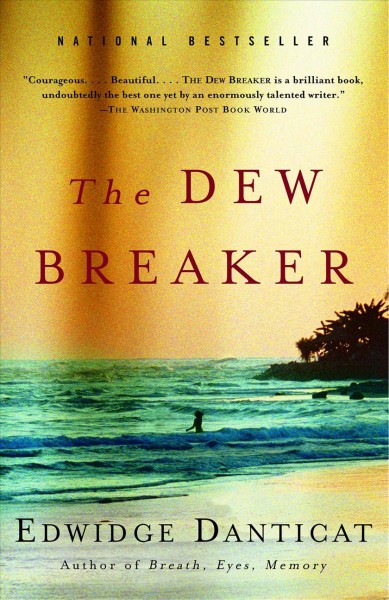 The dew breaker [electronic resource] / Edwidge Danticat.