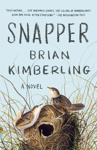 Snapper [electronic resource] / Brian Kimberling.