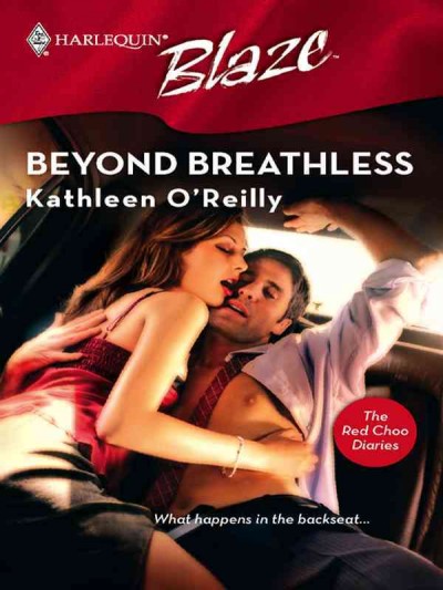 Beyond breathless [electronic resource] / Kathleen O'Reilly.