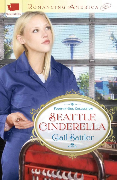 Seattle Cinderella [electronic resource] : four-in-one collection / Gail Sattler.