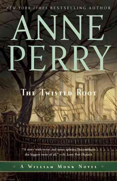 The twisted root [electronic resource] / Anne Perry.
