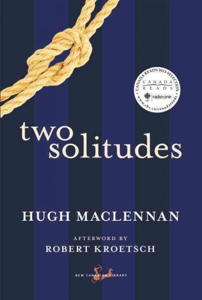 Two solitudes, [electronic resource] by Hugh MacLennan.