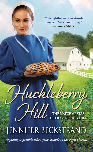 Huckleberry Hill / Jennifer Beckstrand.