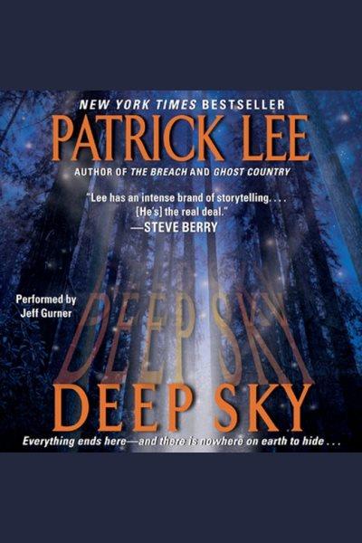 Deep sky [electronic resource] / Patrick Lee.